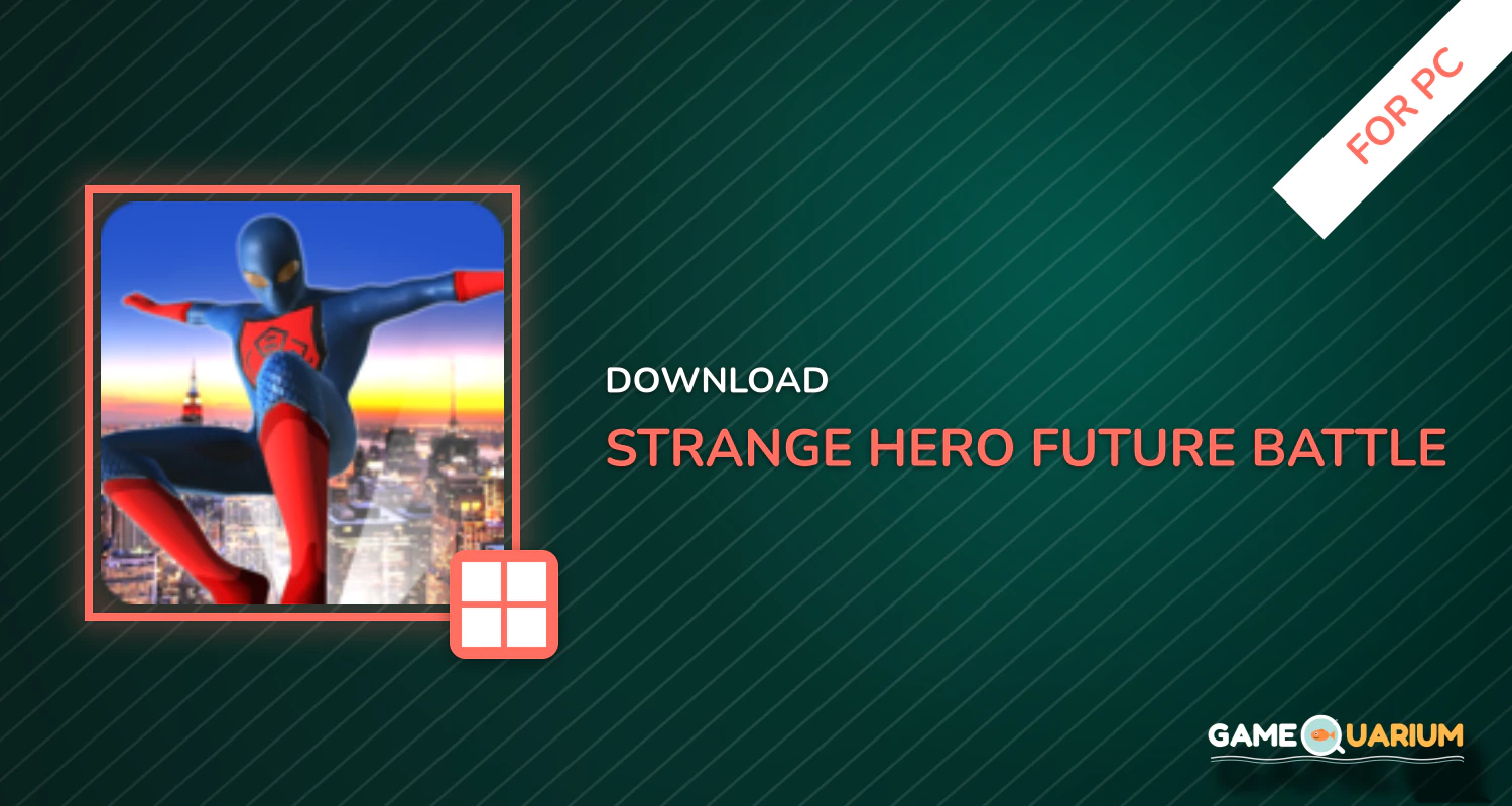Strange Hero: Future Battle for PC