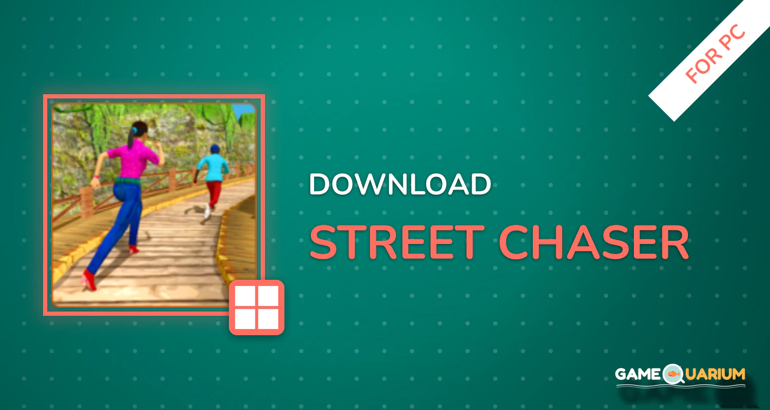 Street Chaser for PC Street Chaser for PC