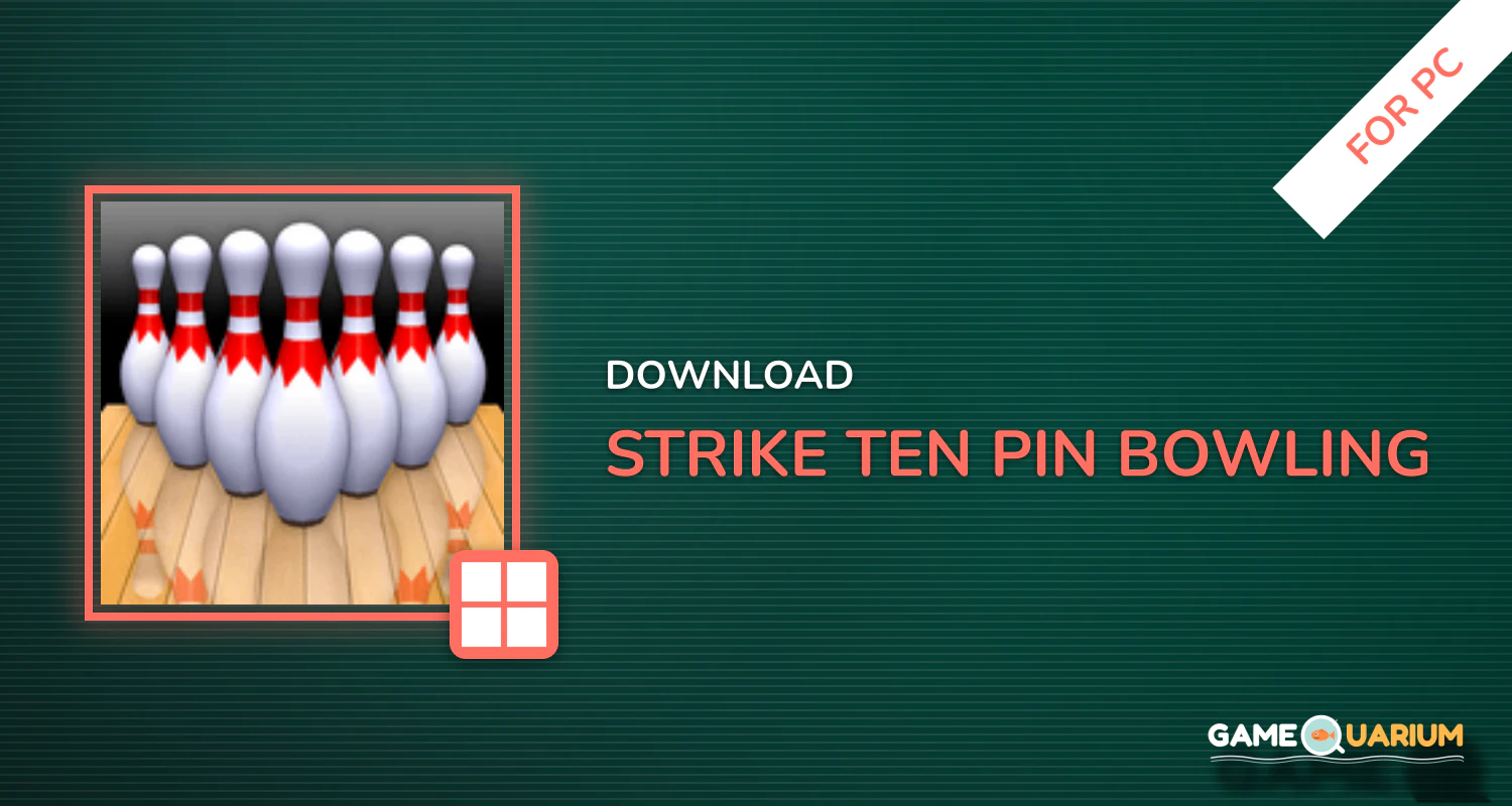 Strike! Ten Pin Bowling for PC Strike! Ten Pin Bowling for PC