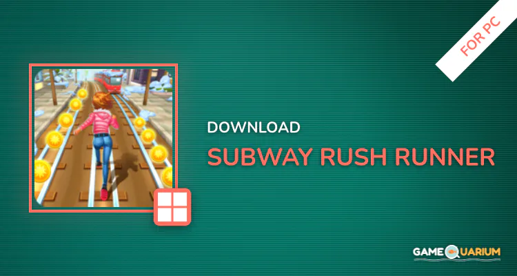 Subway Rush Runner for PC Subway Rush Runner for PC
