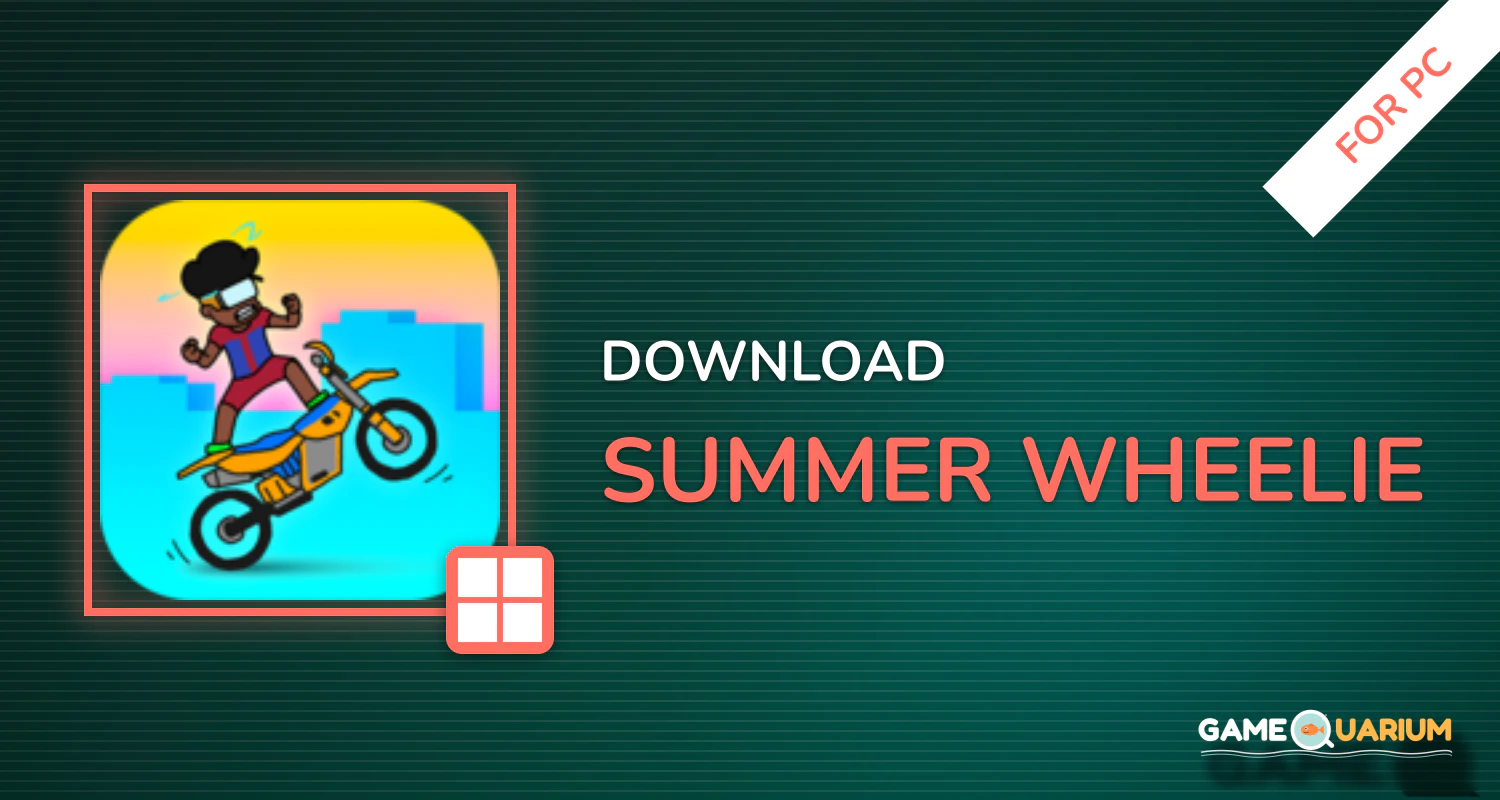 Summer Wheelie for PC