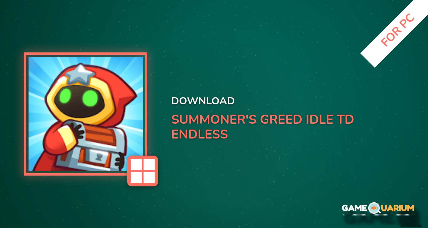 Summoner's Greed: Idle TD Endless Adventure for PC
