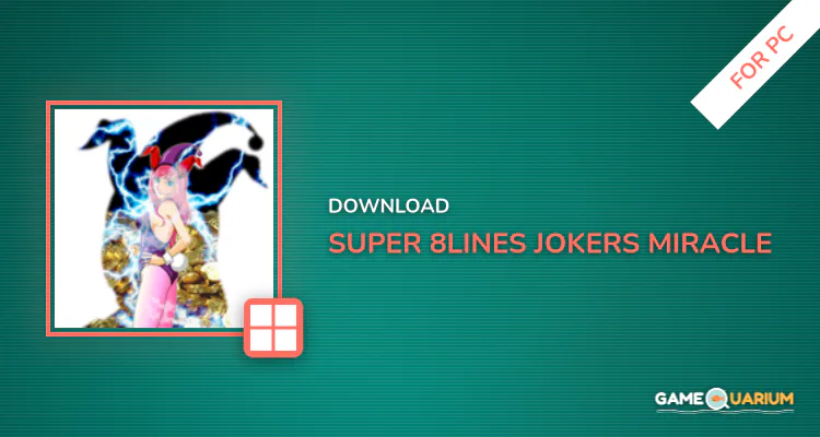 SUPER 8LINES JOKERS MIRACLE for PC