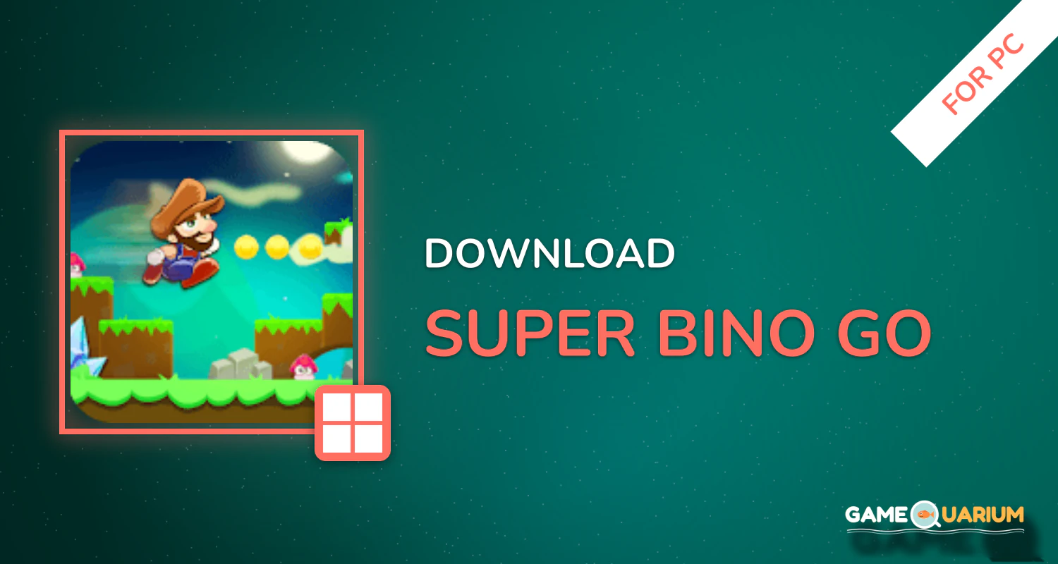 Super Bino Go for PC Super Bino Go for PC