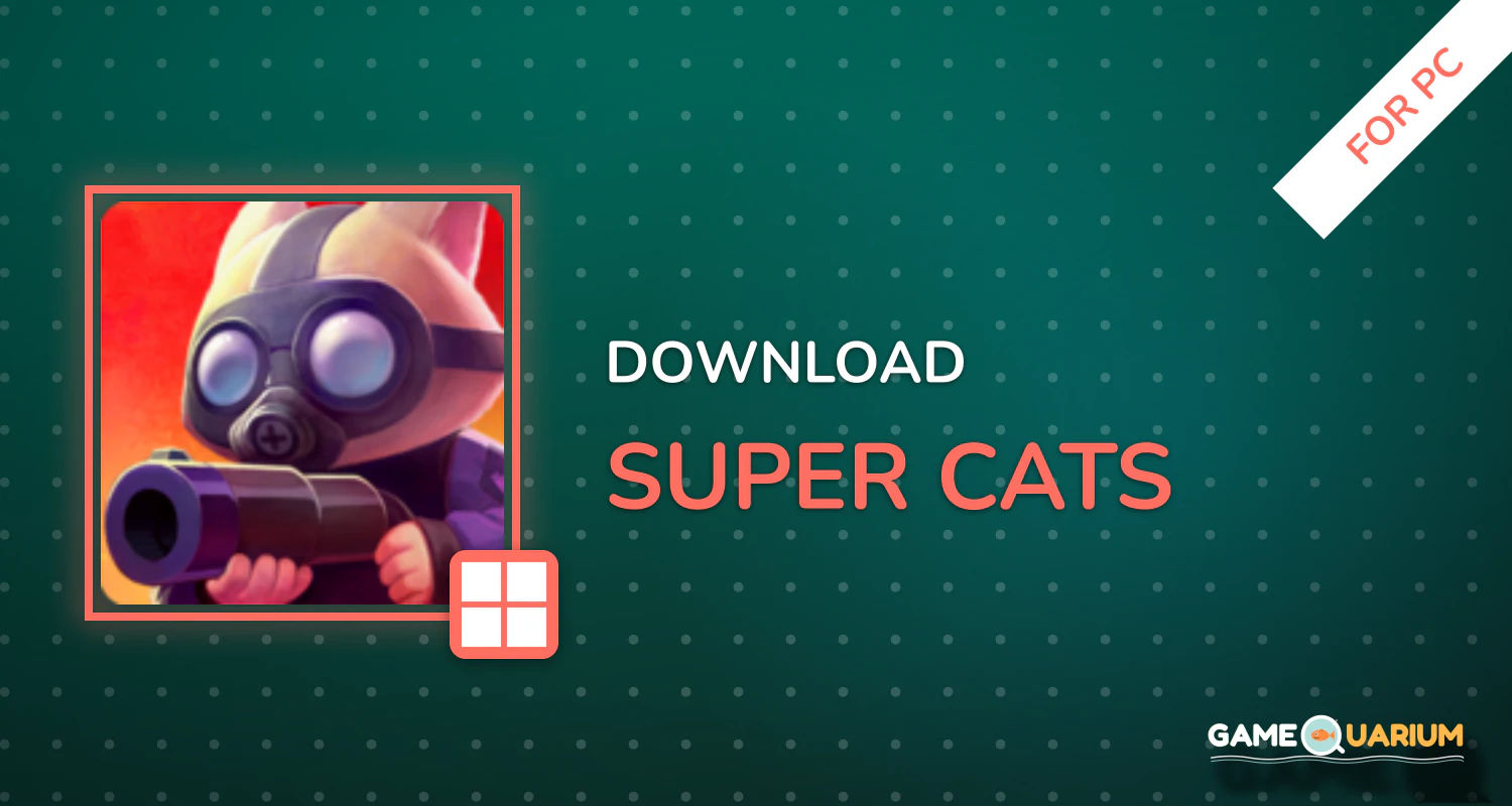 Super Cats for PC Super Cats for PC