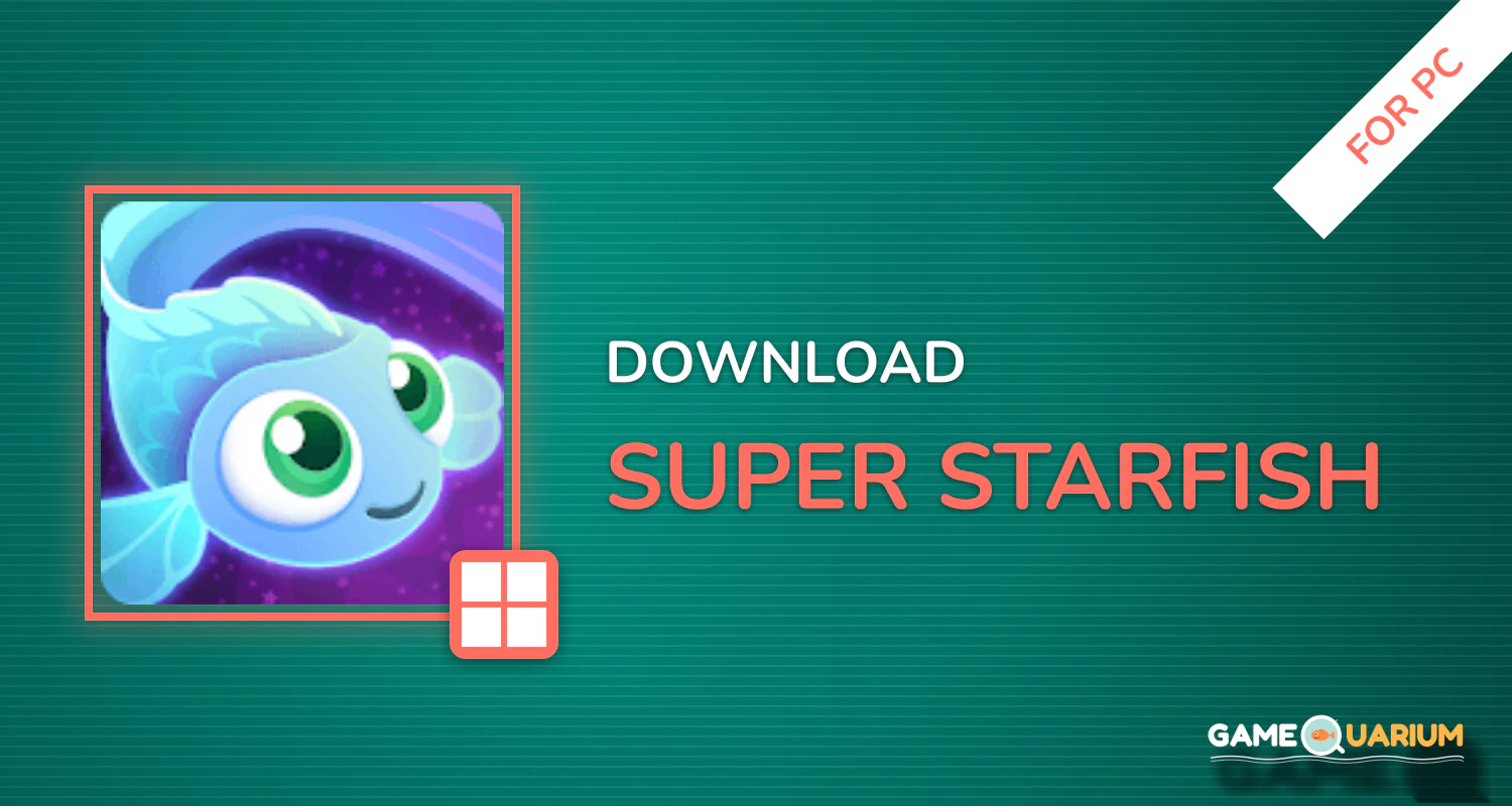 Super Starfish for PC Super Starfish for PC