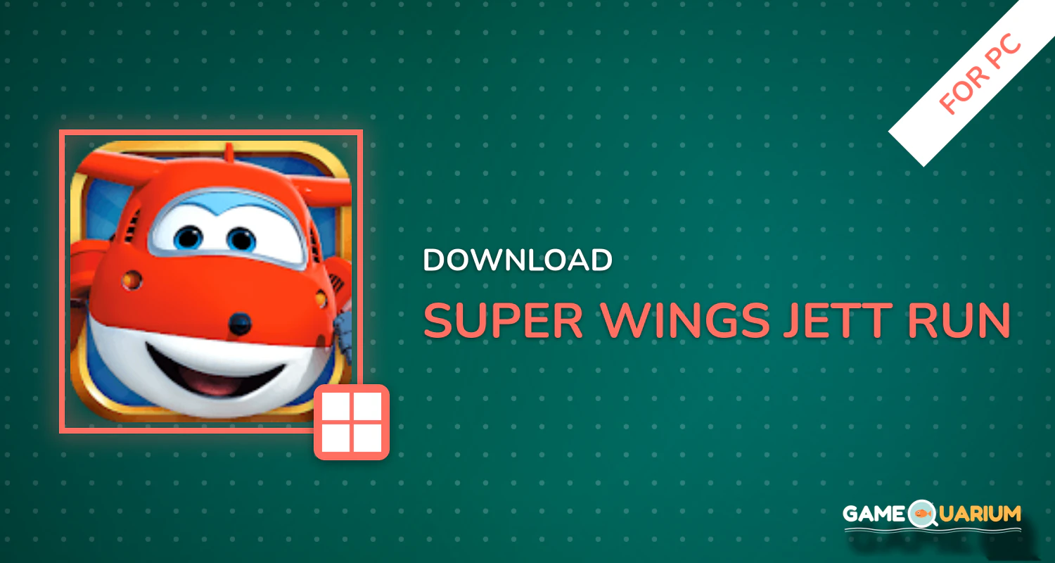 Super Wings : Jett Run for PC