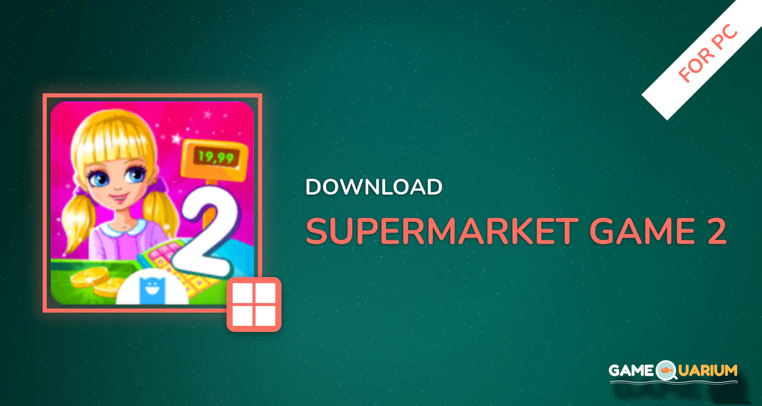 Supermarket Game 2 for PC Supermarket Game 2 for PC