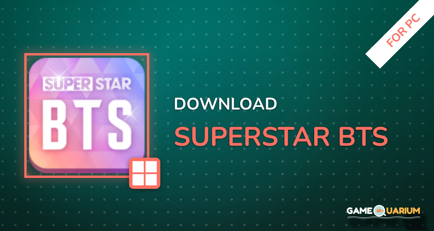 SuperStar BTS for PC SuperStar BTS for PC