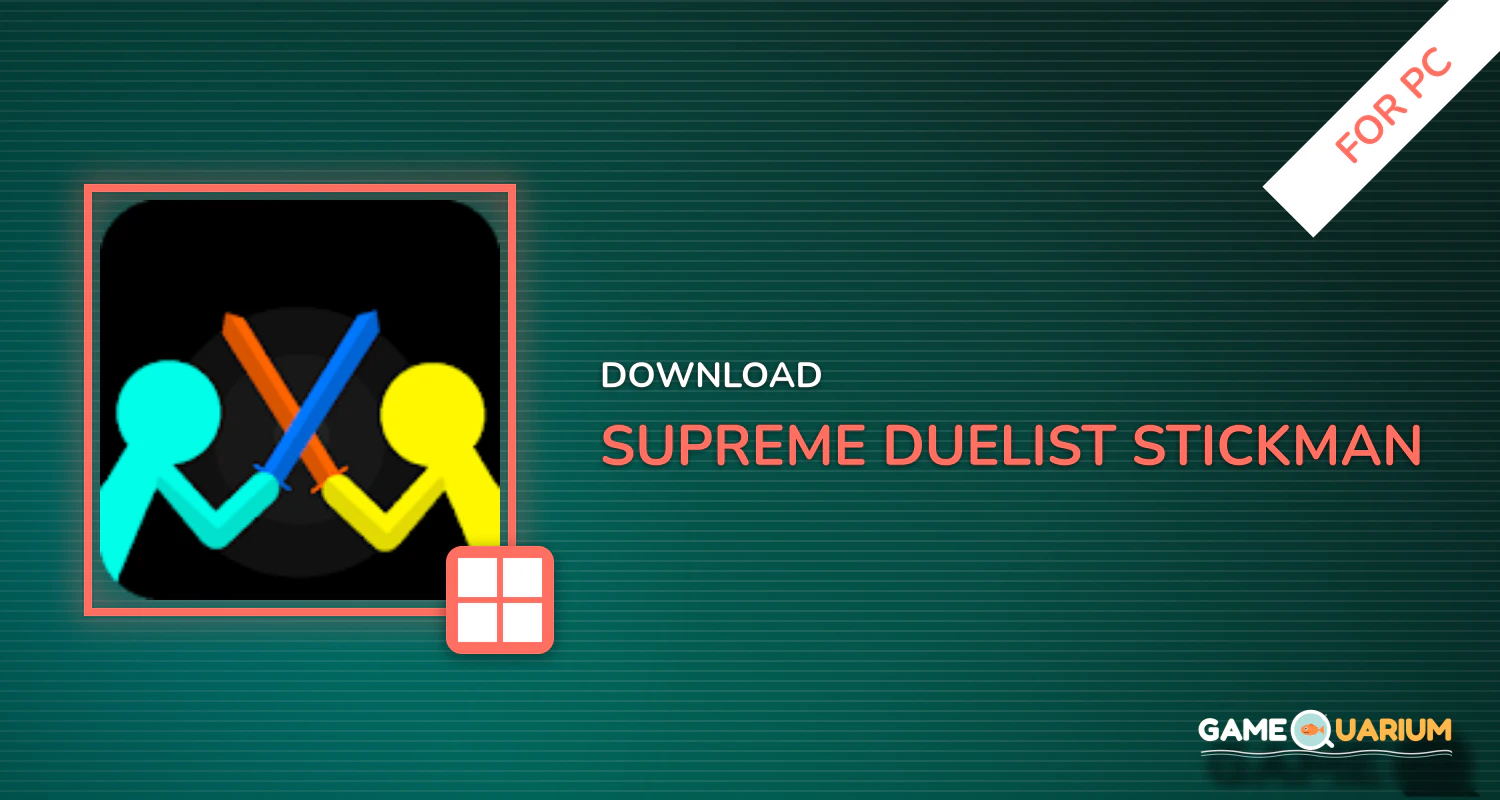 Supreme Duelist Stickman for PC