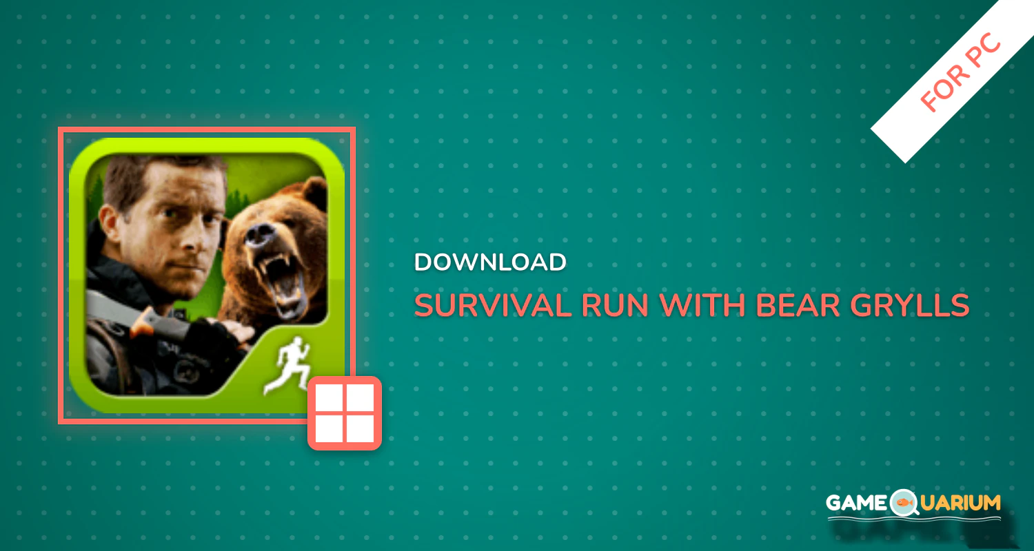 Survival Run with Bear Grylls for PC Survival Run with Bear Grylls for PC