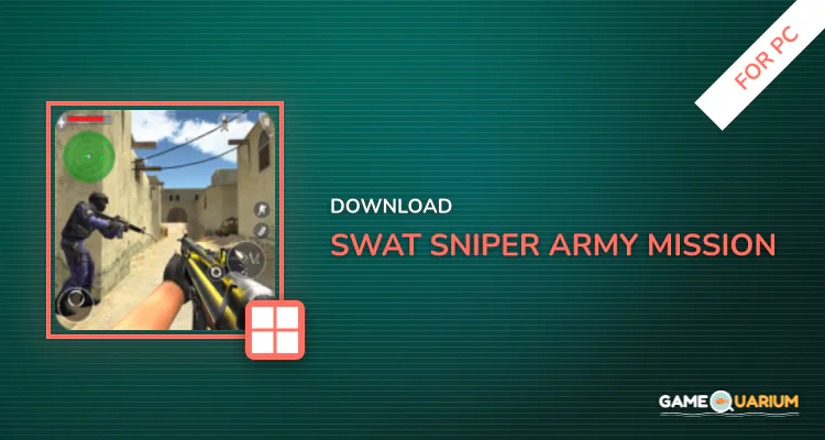 SWAT Sniper Army Mission for PC SWAT Sniper Army Mission for PC