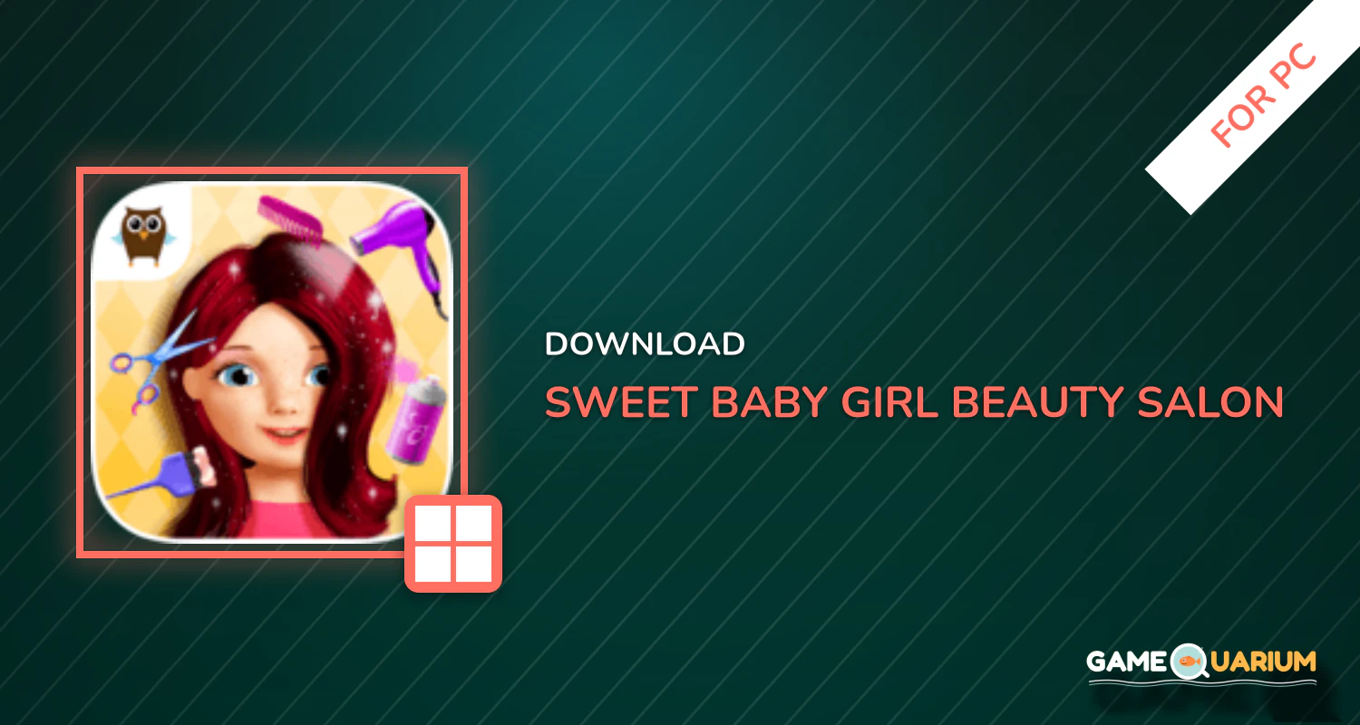 Sweet Baby Girl Beauty Salon for PC
