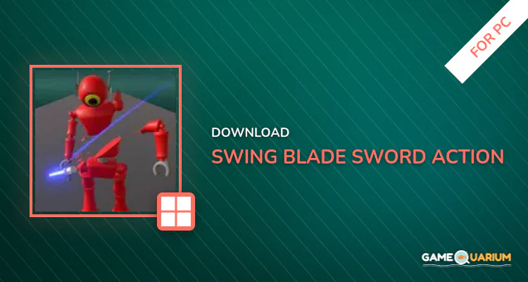 Swing Blade: Sword Action for PC