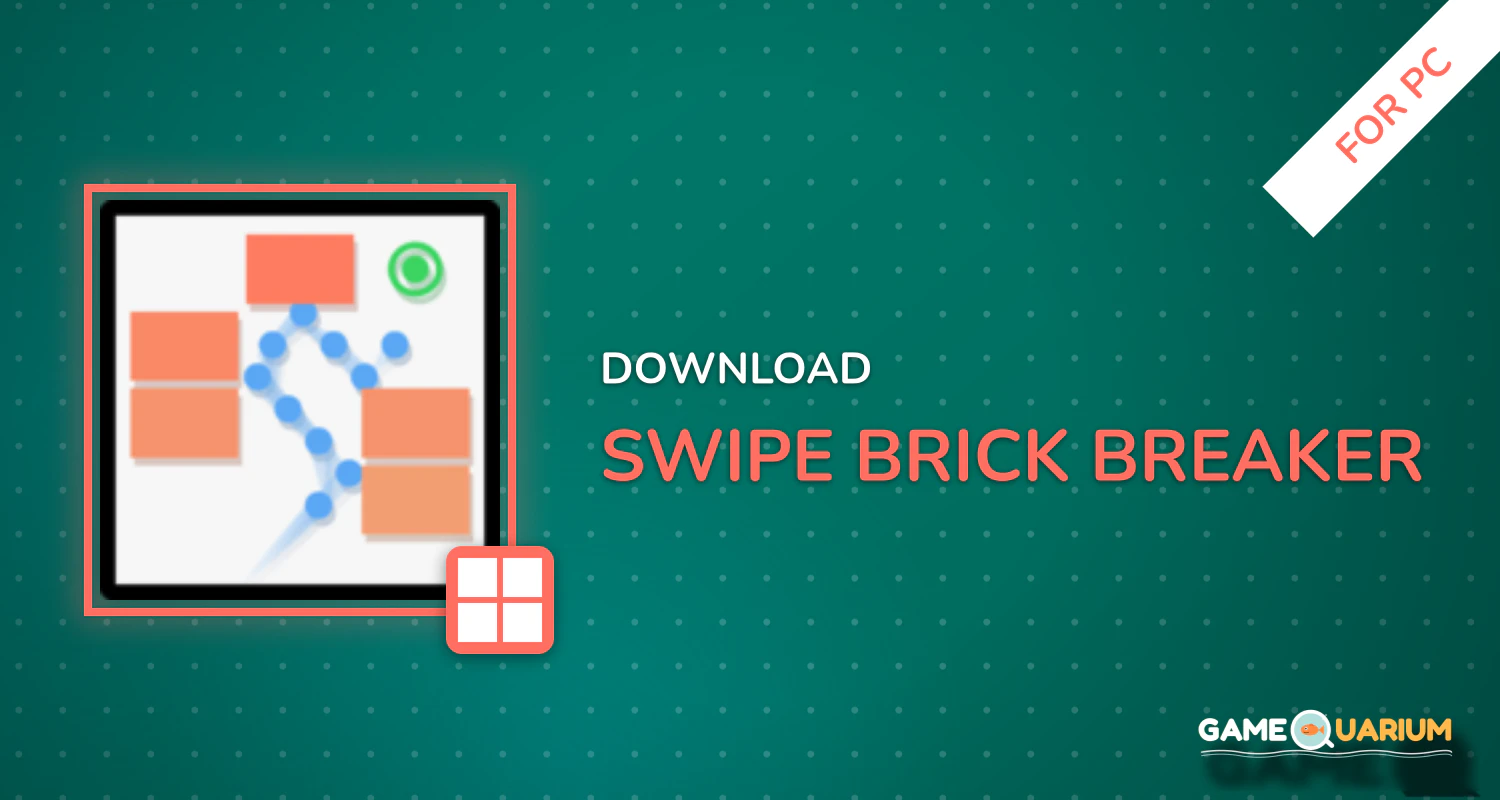 Swipe Brick Breaker for PC Swipe Brick Breaker for PC