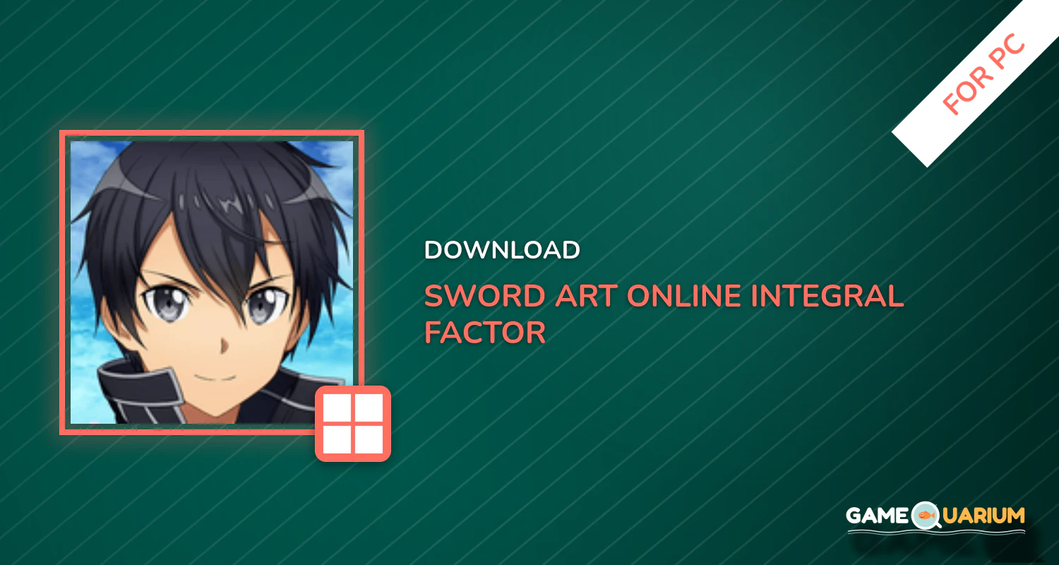Sword Art Online: Integral Factor for PC Sword Art Online: Integral Factor for PC