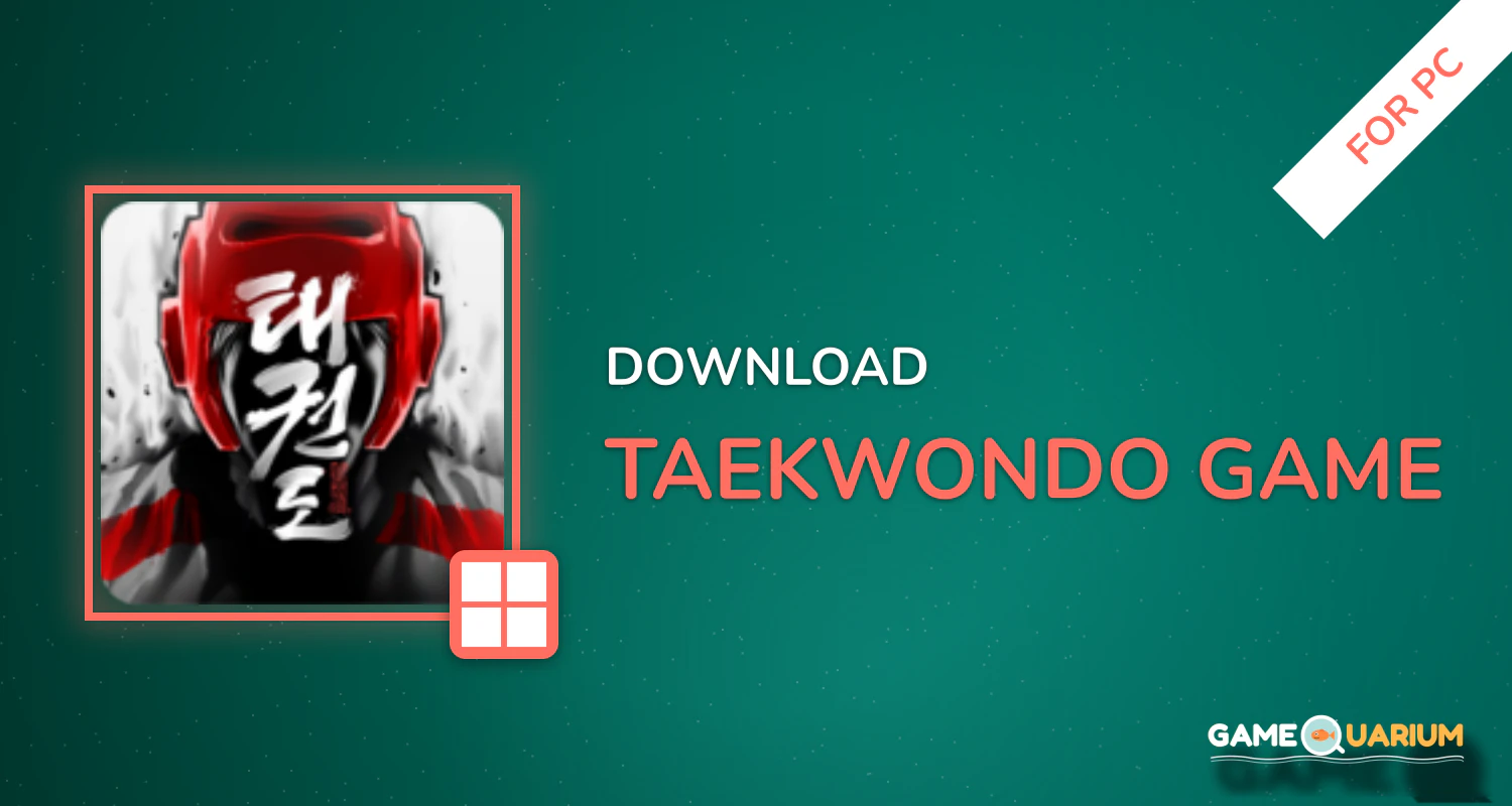 Taekwondo Game for PC Taekwondo Game for PC