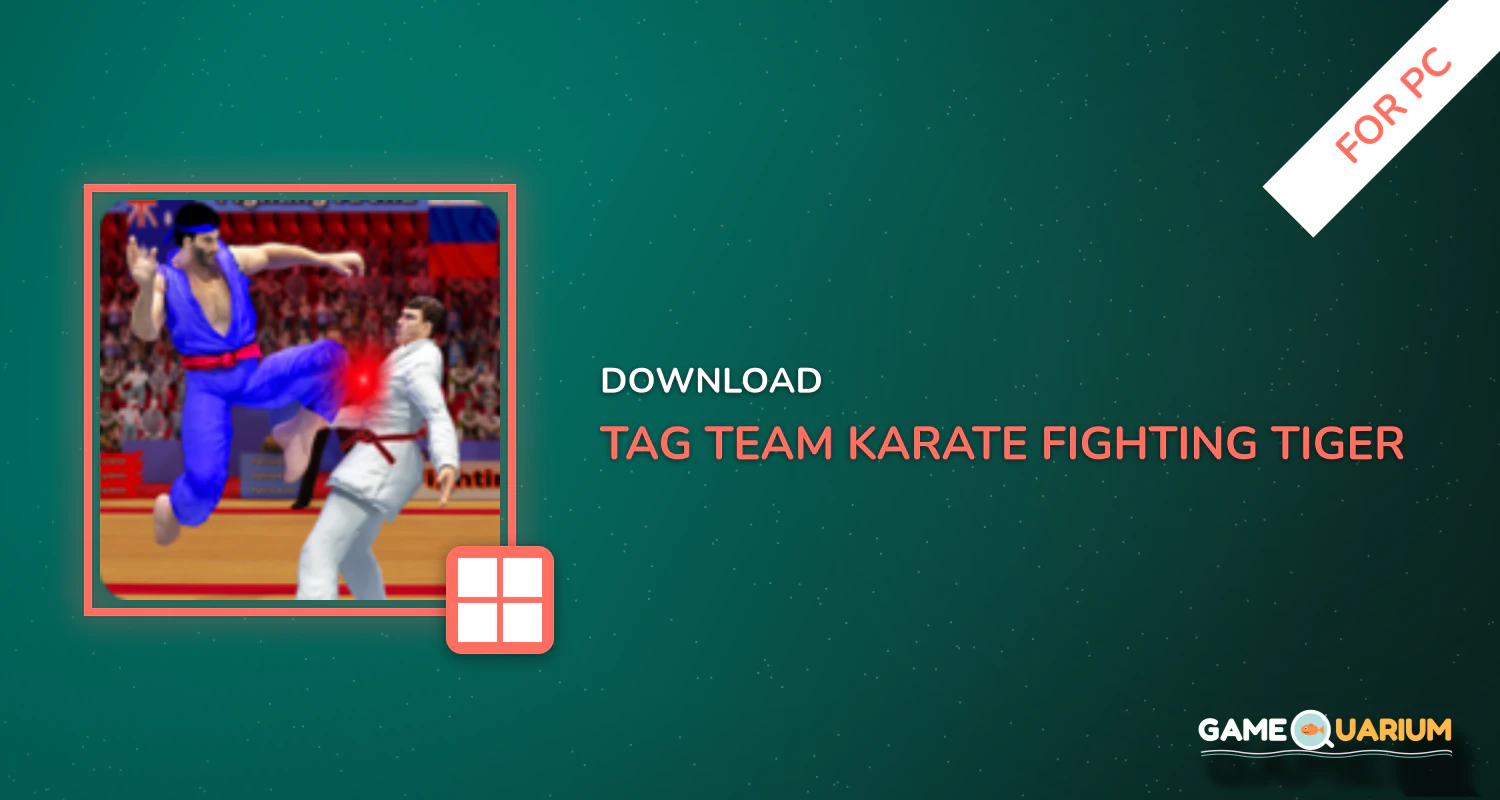 Tag Team Karate Fighting Tiger: World Kung Fu King for PC Tag Team Karate Fighting Tiger: World Kung Fu King for PC