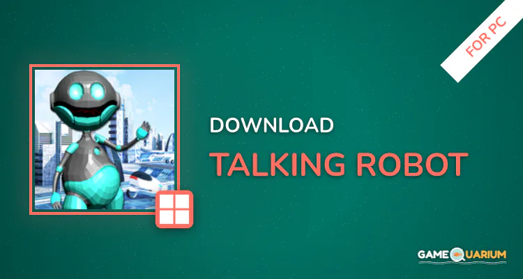 Talking Robot for PC Talking Robot for PC