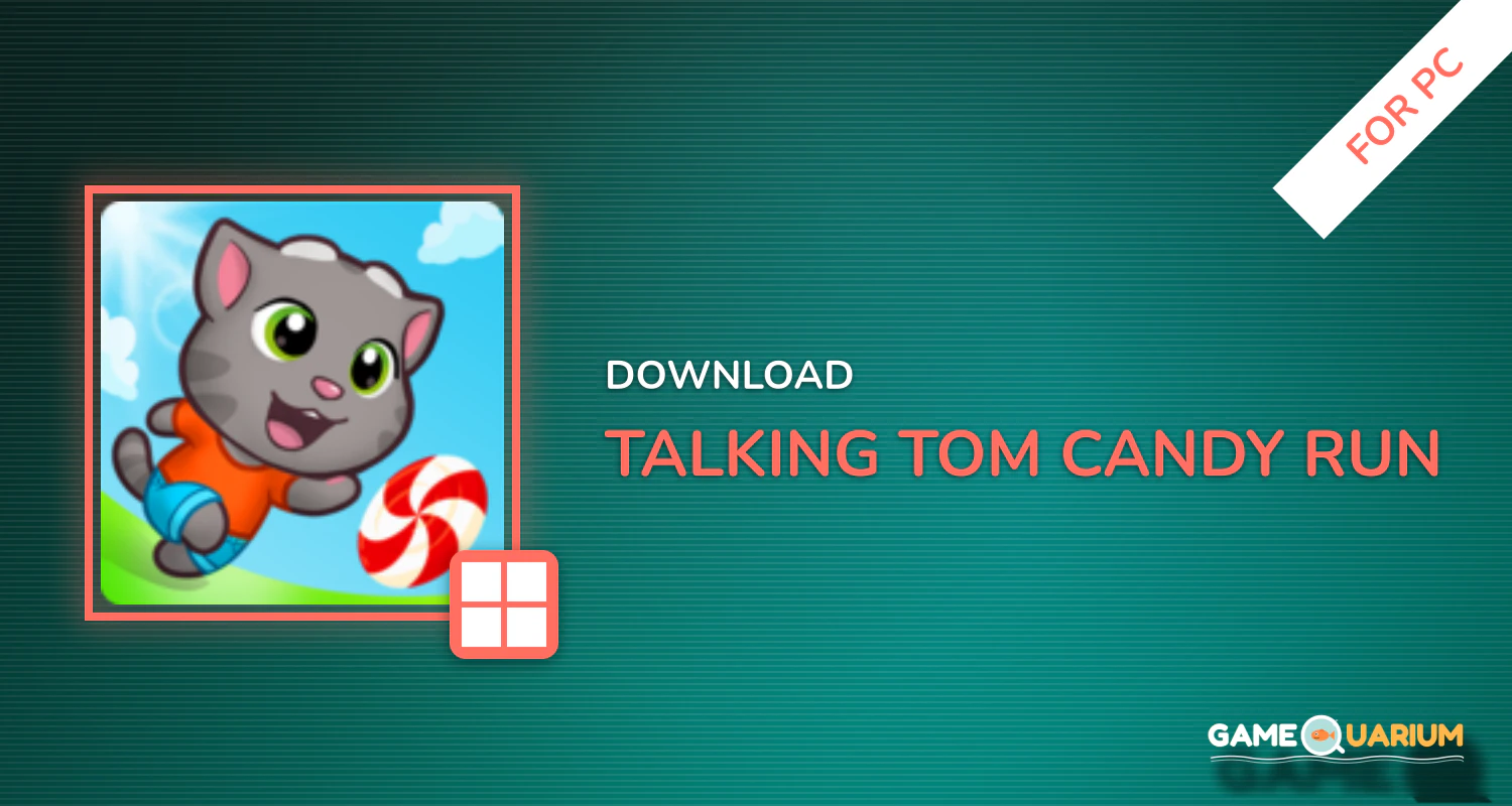 Talking Tom Candy Run for PC Talking Tom Candy Run for PC