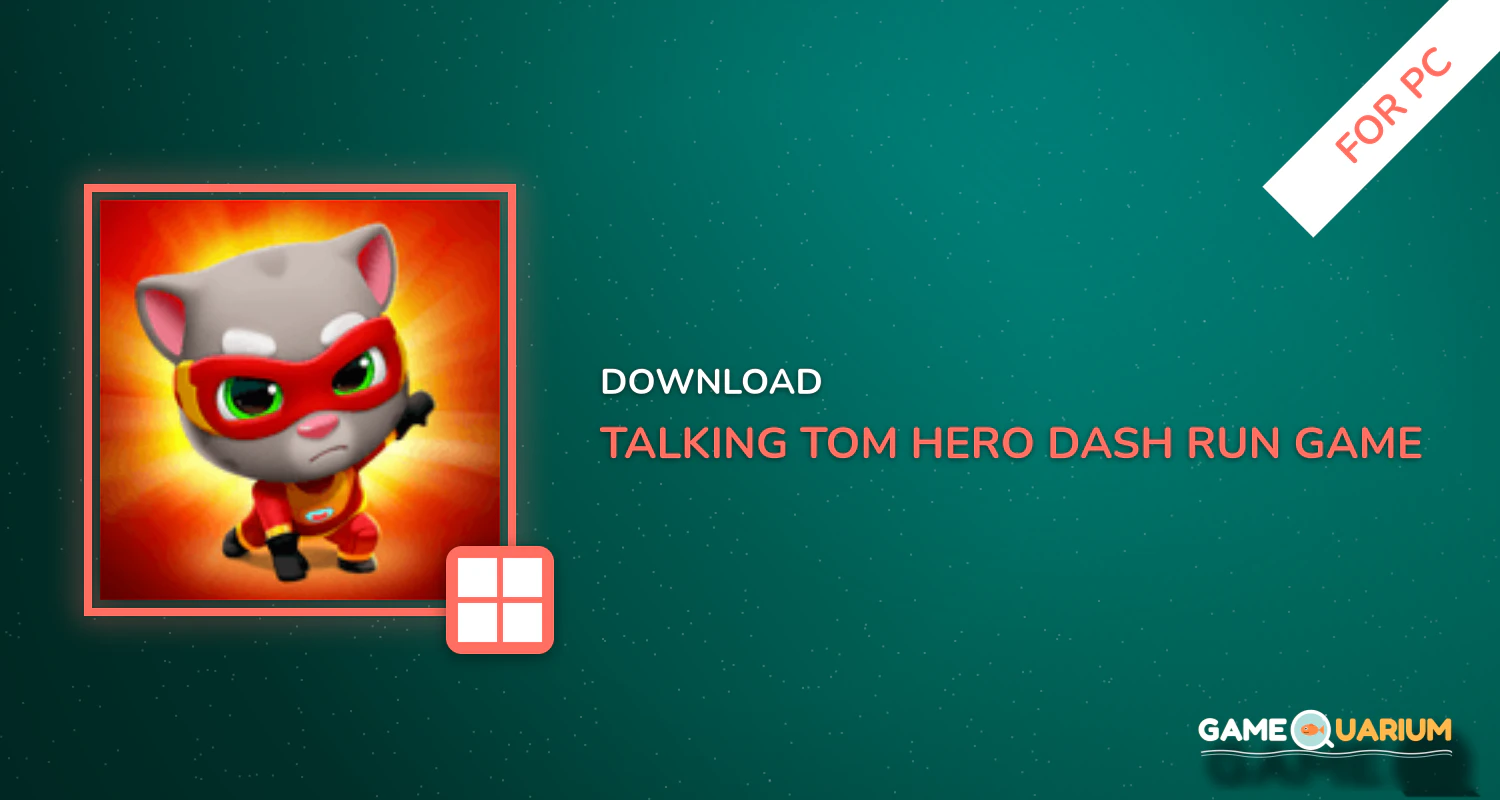 Talking Tom Hero Dash - Run Game for PC Talking Tom Hero Dash - Run Game for PC