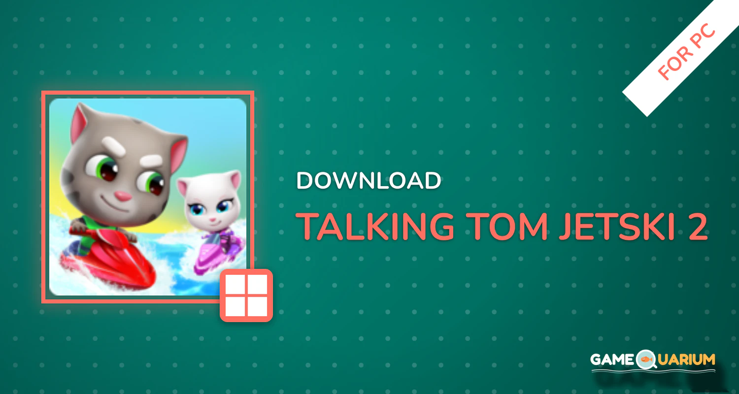 Talking Tom Jetski 2 for PC