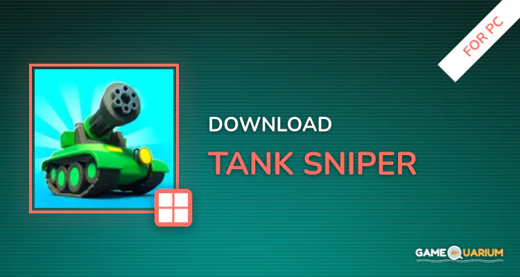 Tank Sniper for PC