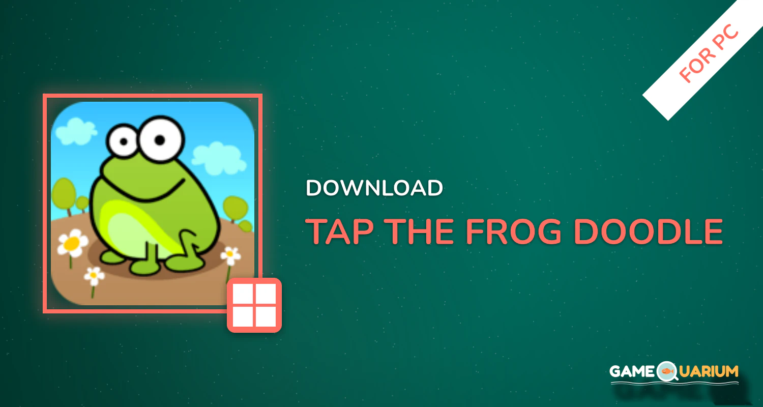 Tap the Frog: Doodle for PC Tap the Frog: Doodle for PC