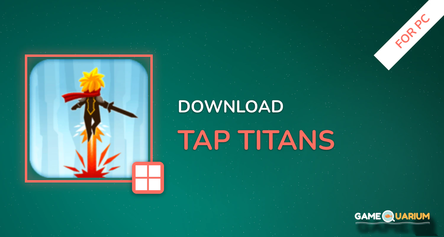 Tap Titans for PC Tap Titans for PC