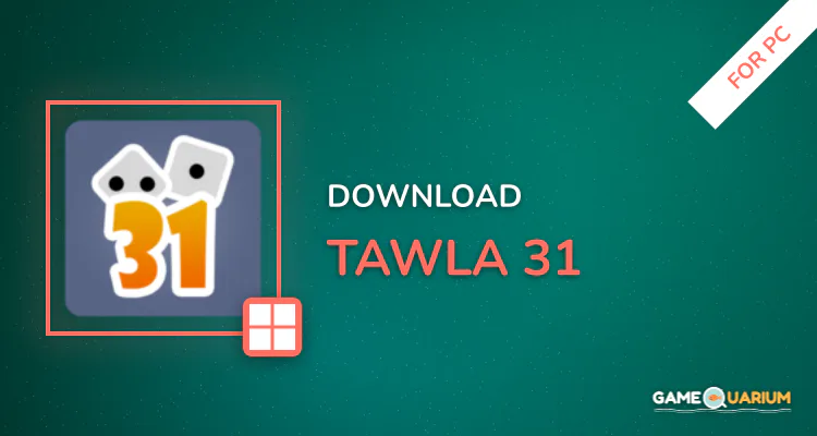 Tawla 31 for PC