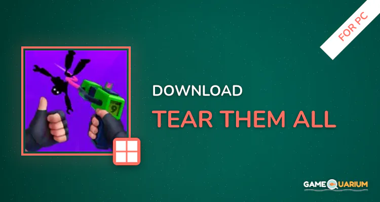Tear Them All for PC Tear Them All for PC