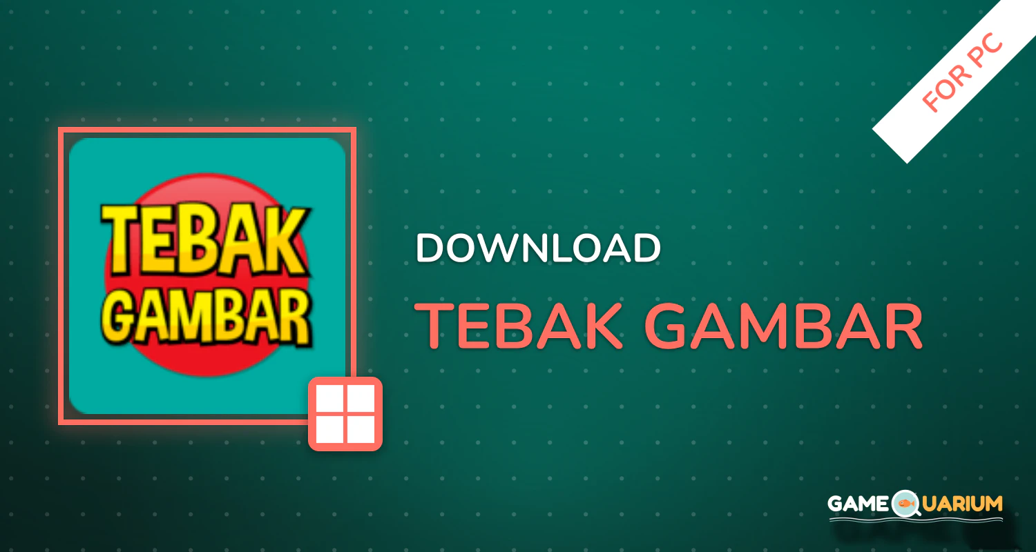 Tebak Gambar for PC