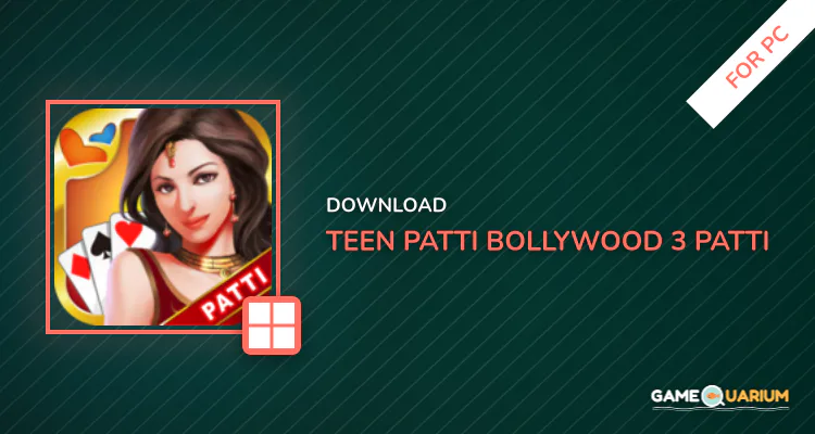 Teen Patti - Bollywood 3 Patti for PC