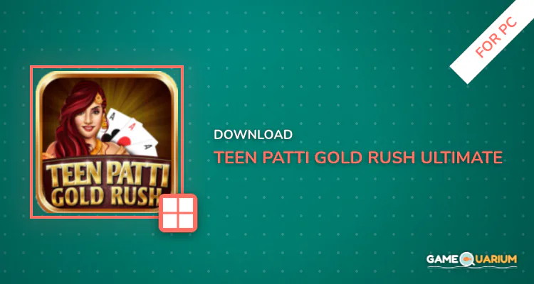 Teen Patti Gold Rush - Ultimate Live Indian Poker for PC Teen Patti Gold Rush - Ultimate Live Indian Poker for PC