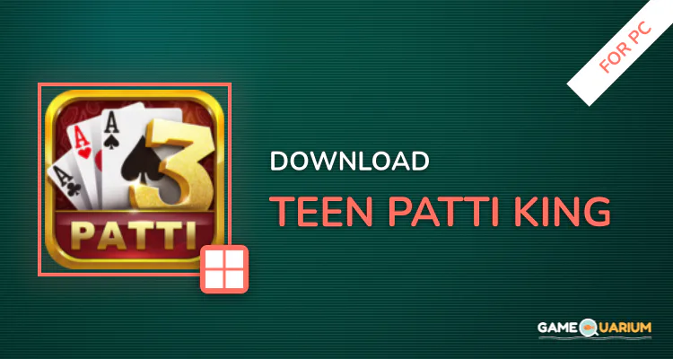 Teen Patti King™ for PC