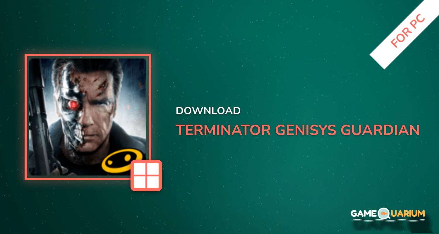 TERMINATOR GENISYS: GUARDIAN for PC TERMINATOR GENISYS: GUARDIAN for PC