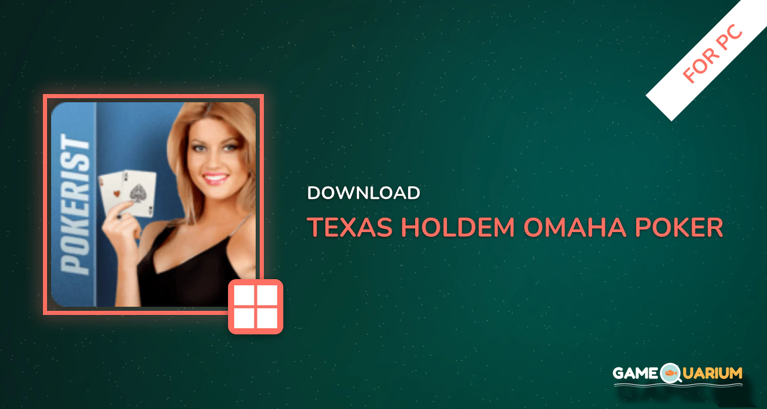 Texas Holdem & Omaha Poker: Pokerist for PC