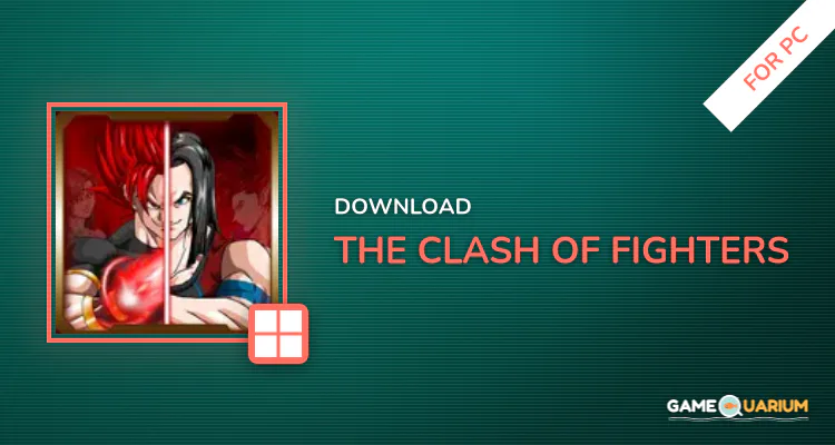The Clash of Fighters for PC The Clash of Fighters for PC
