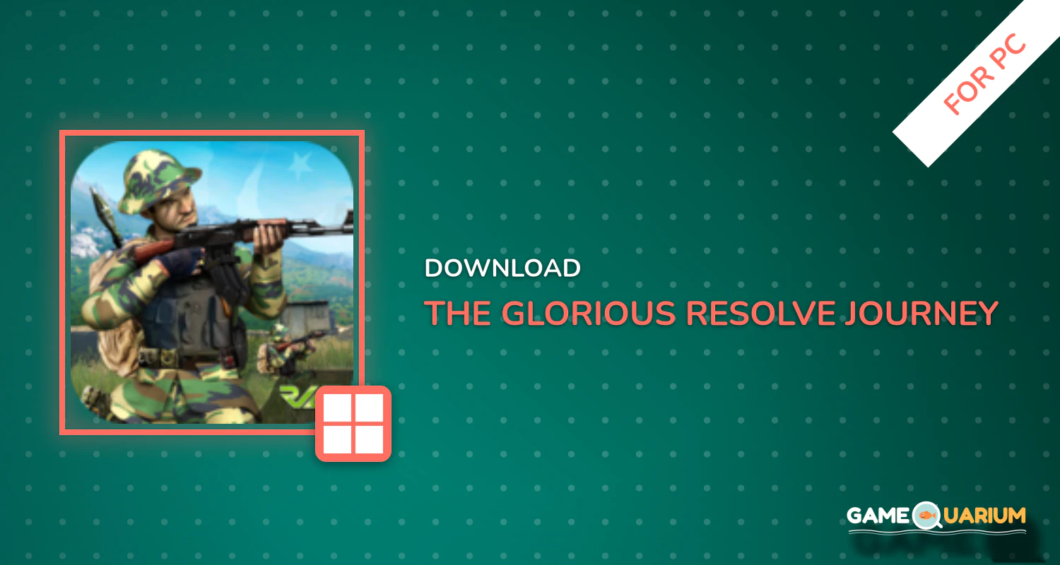 The Glorious Resolve: Journey To Peace - Army Game for PC The Glorious Resolve: Journey To Peace - Army Game for PC
