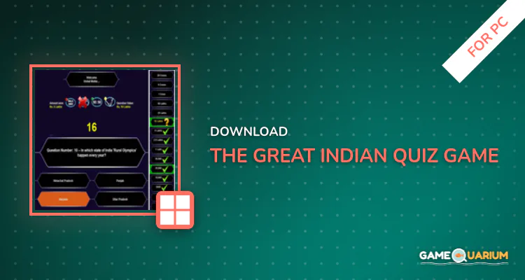 The Great Indian Quiz Game for PC The Great Indian Quiz Game for PC