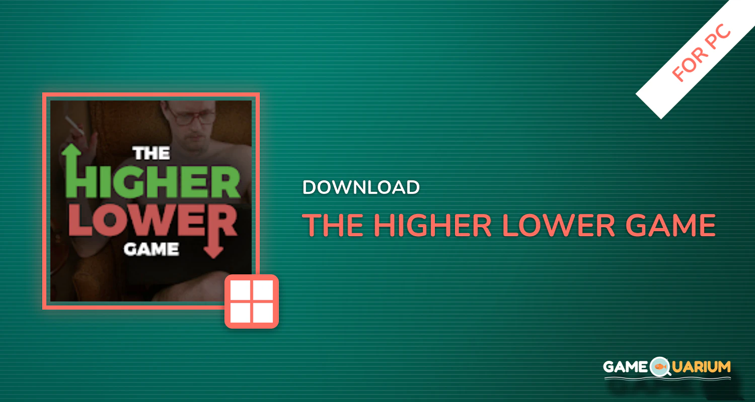 The Higher Lower Game for PC