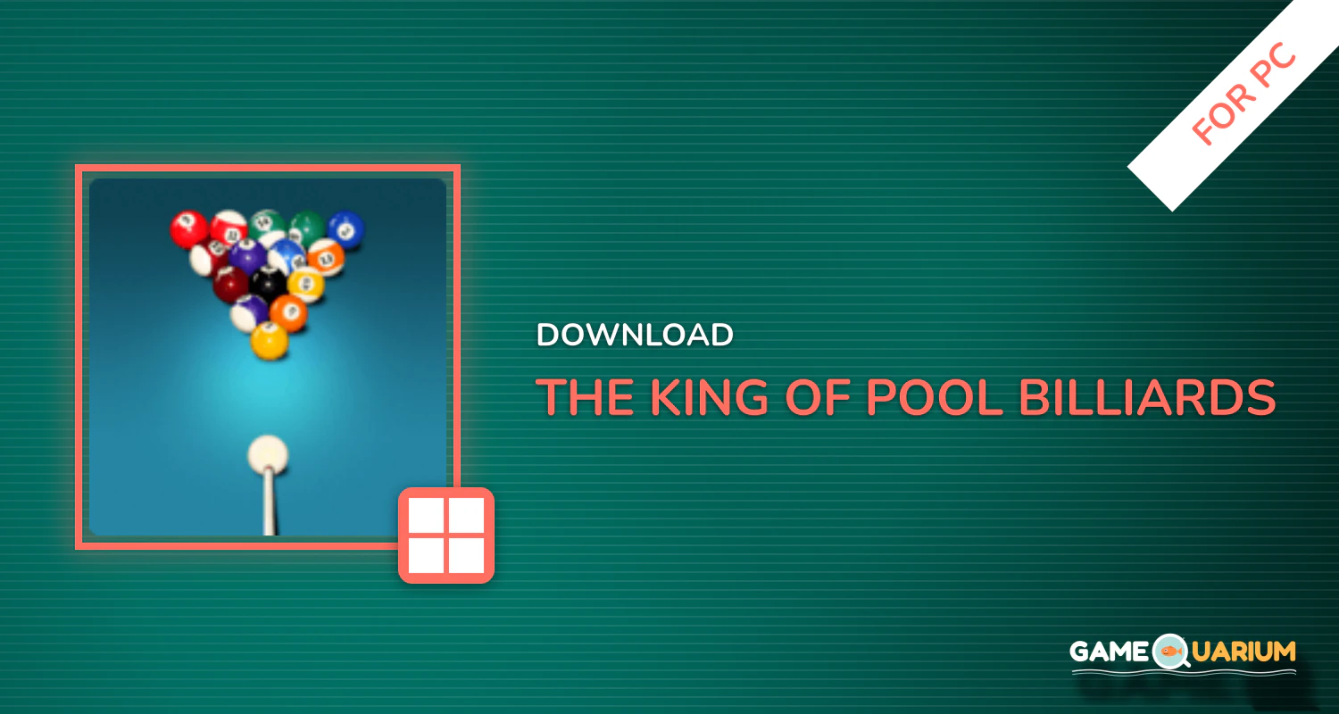 The king of Pool billiards for PC The king of Pool billiards for PC