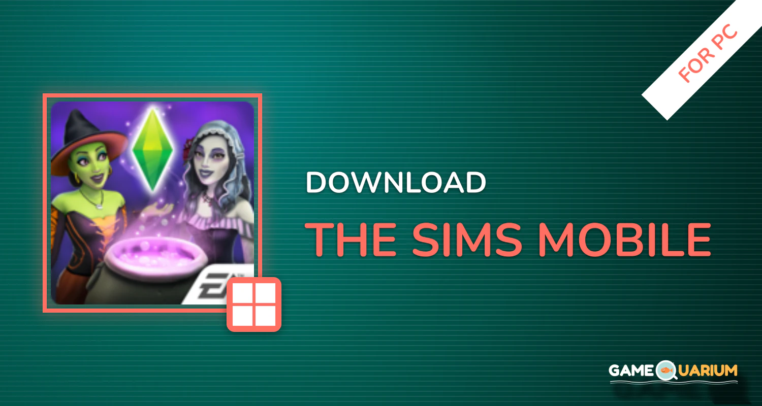 The Sims™ Mobile for PC The Sims™ Mobile for PC
