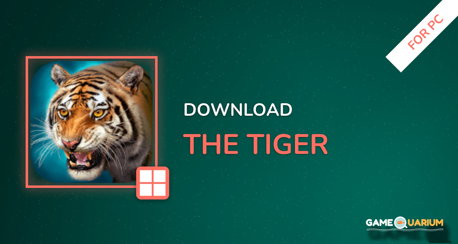 The Tiger for PC The Tiger for PC