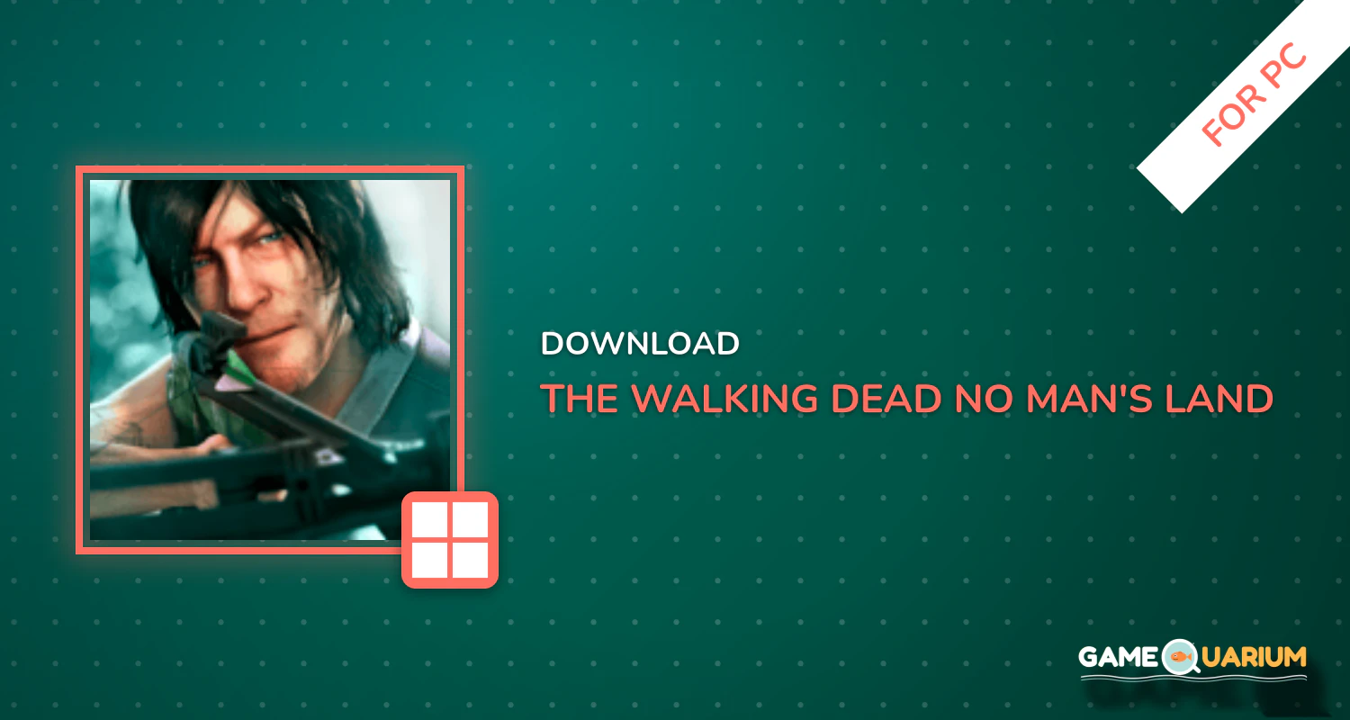The Walking Dead No Man's Land for PC The Walking Dead No Man's Land for PC