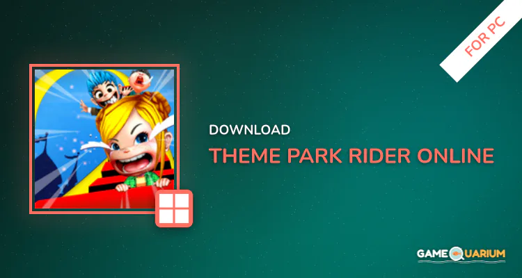 Theme Park Rider Online for PC Theme Park Rider Online for PC