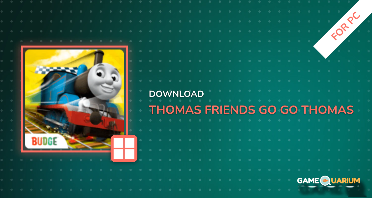 Thomas & Friends: Go Go Thomas for PC Thomas & Friends: Go Go Thomas for PC