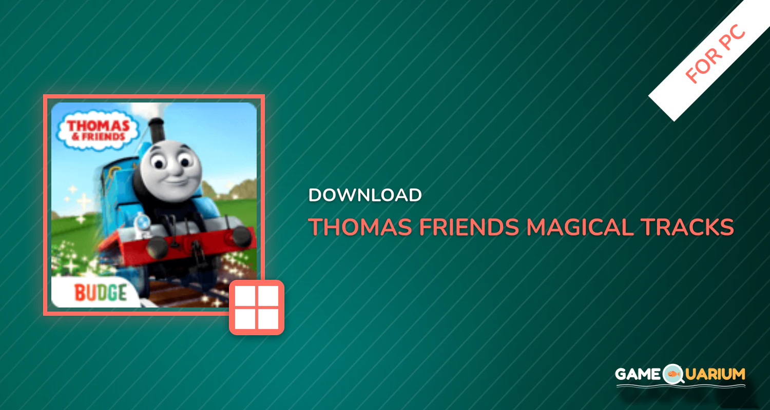 Thomas & Friends: Magical Tracks for PC Thomas & Friends: Magical Tracks for PC
