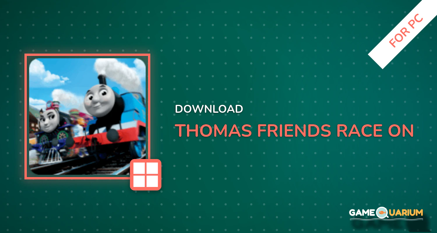 Thomas & Friends: Race On! for PC