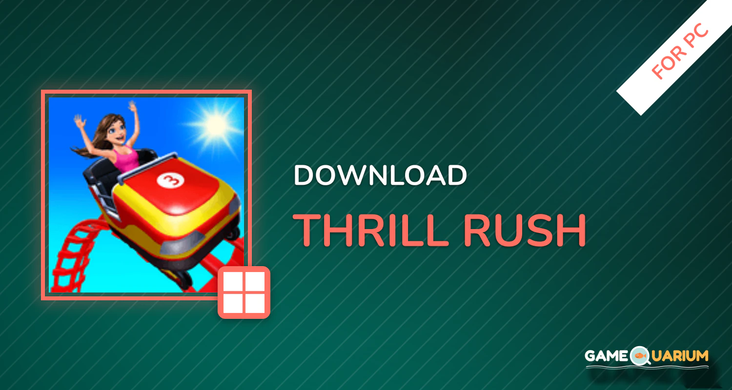 Thrill Rush for PC Thrill Rush for PC